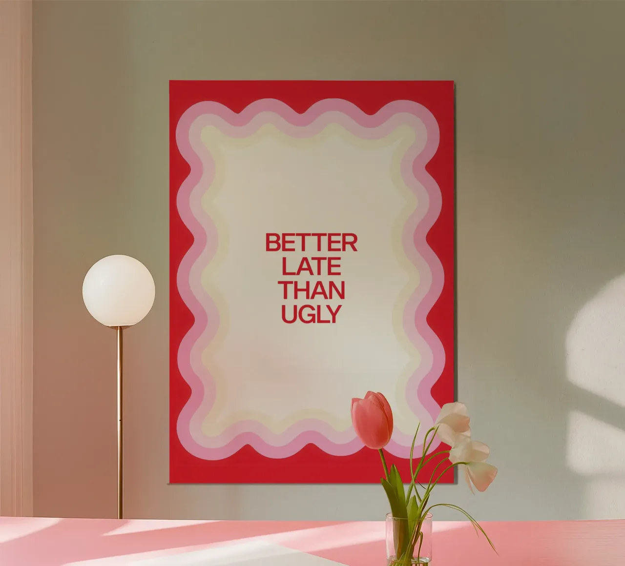 Better Late Than Ugly Hahnemühle von Attaboy Dsgn