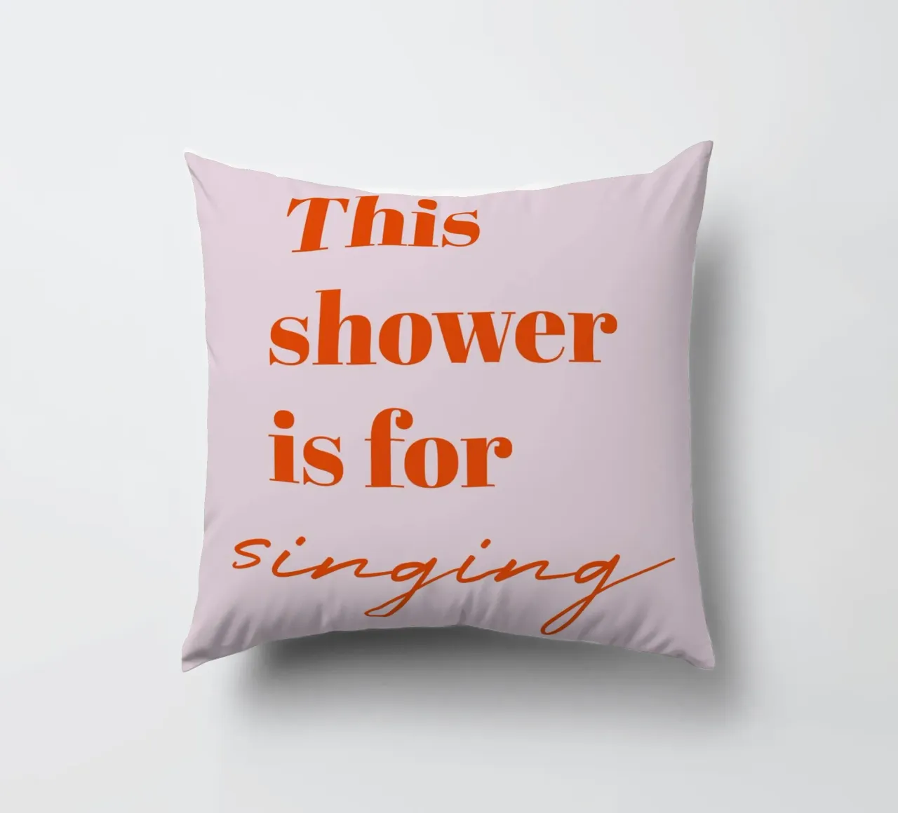 This Shower is for Singing cuscino da Typo Designs