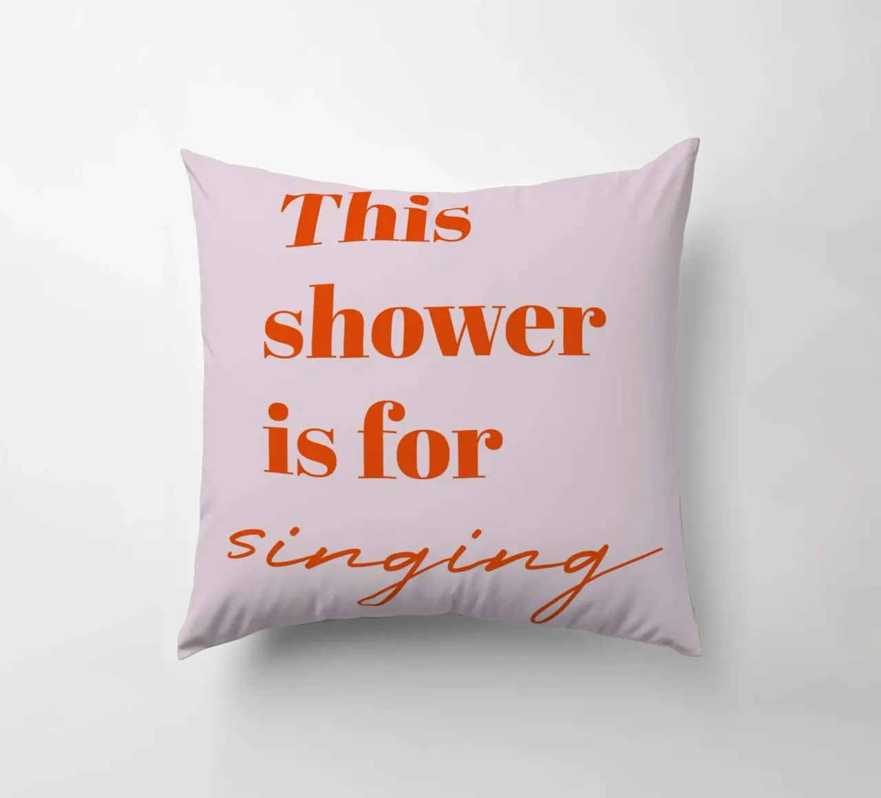 This Shower is for Singing cuscino da Typo Designs