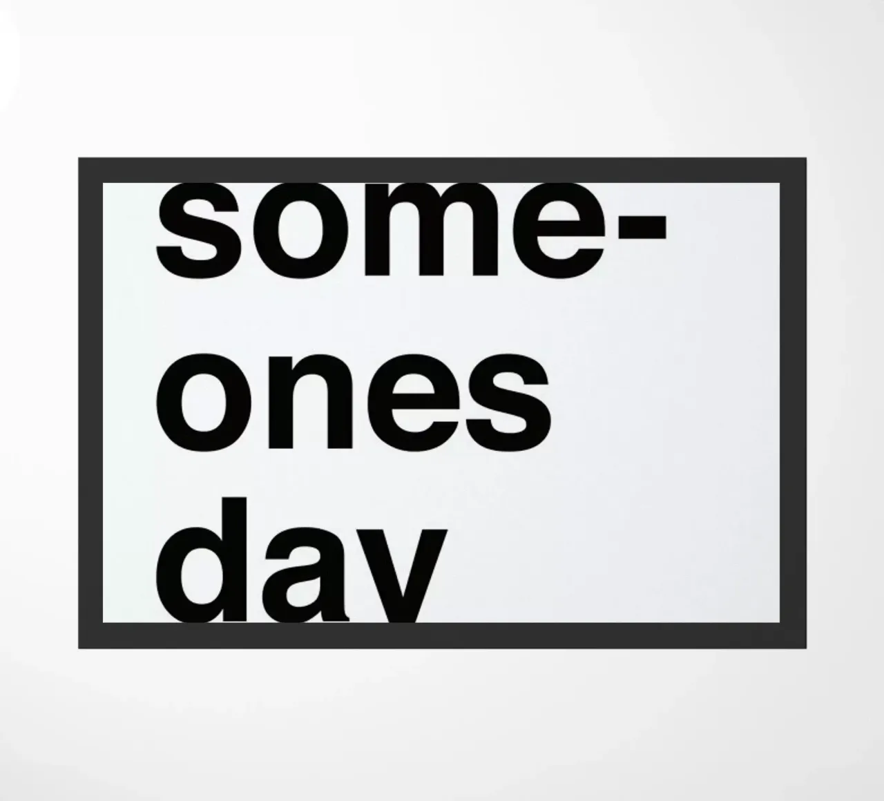 Someones day zerbino da Magdalena Lindstedt