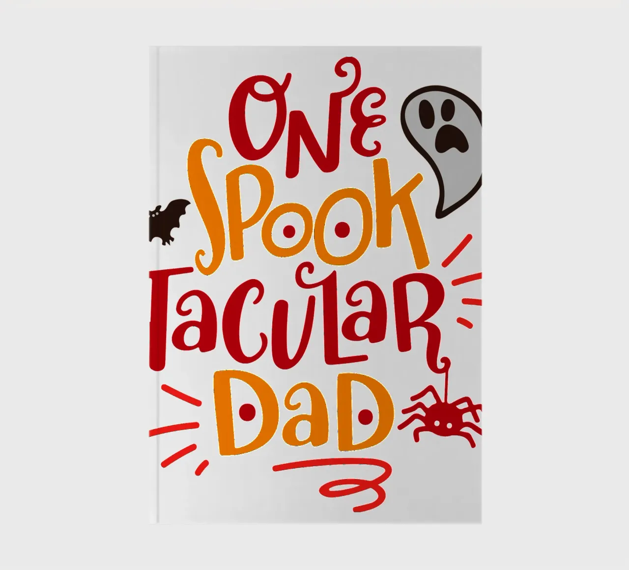 SPOOKTACULAR DAD notebook by onechoice