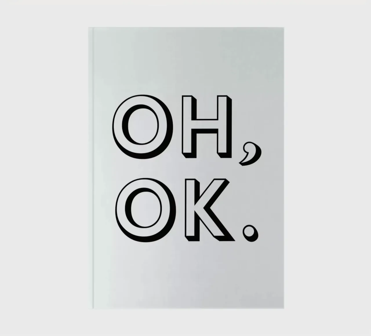 Oh ok notebook by Magdalena Lindstedt