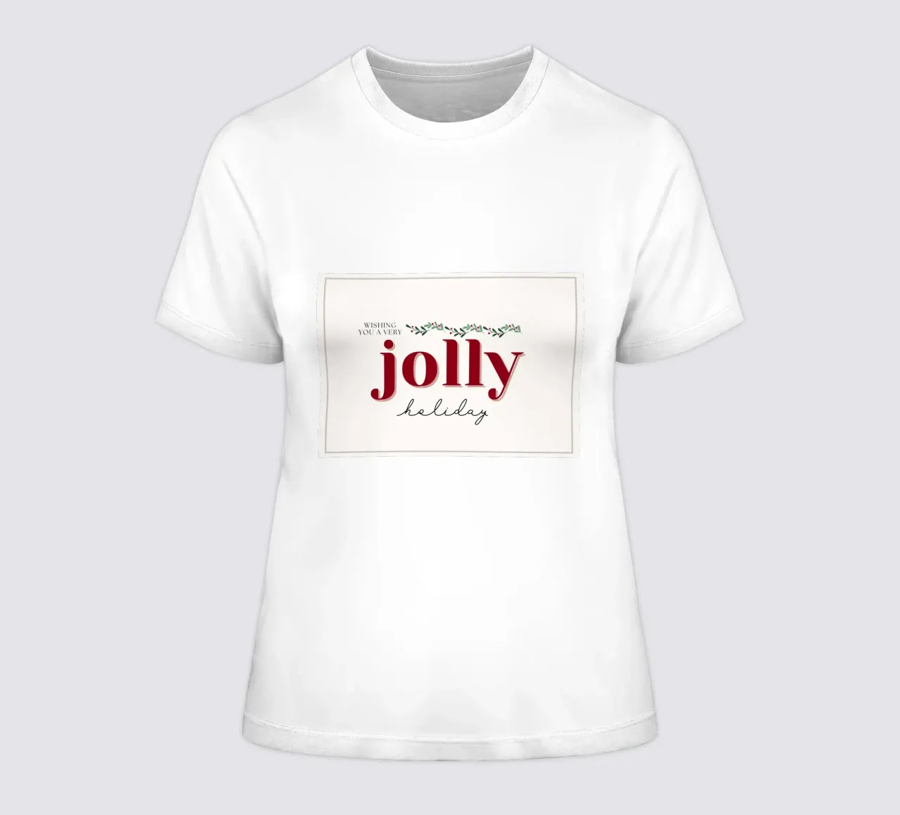 Wishing You a Jolly Holiday - Festive Greeting Print women's fitted t-shirt by ClubArt