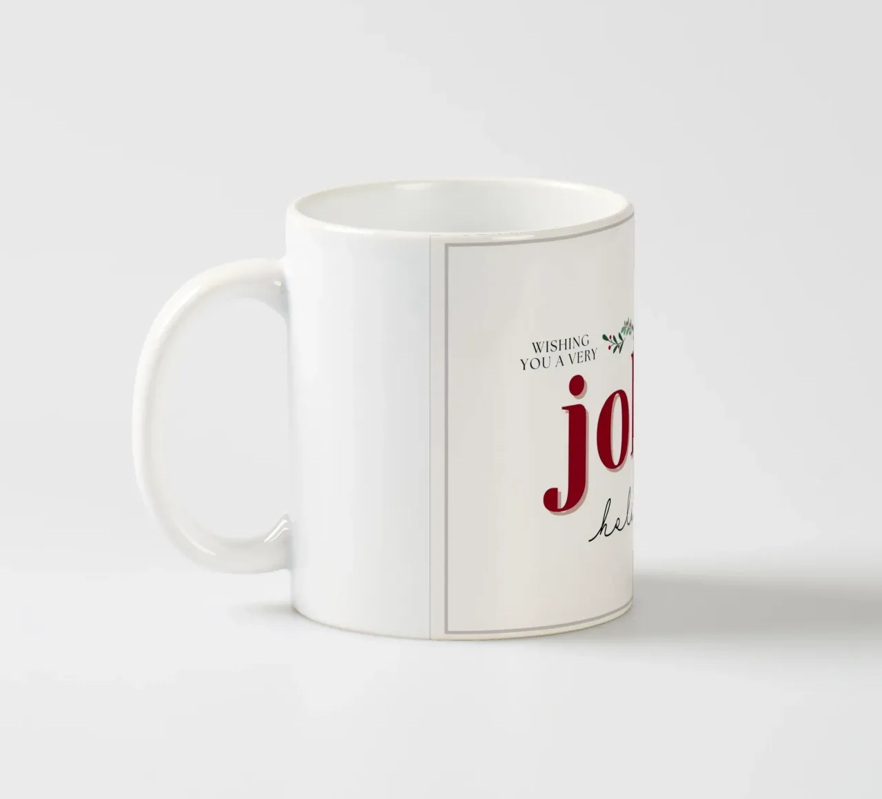 Wishing You a Jolly Holiday - Festive Greeting Print ceramic mug by ClubArt