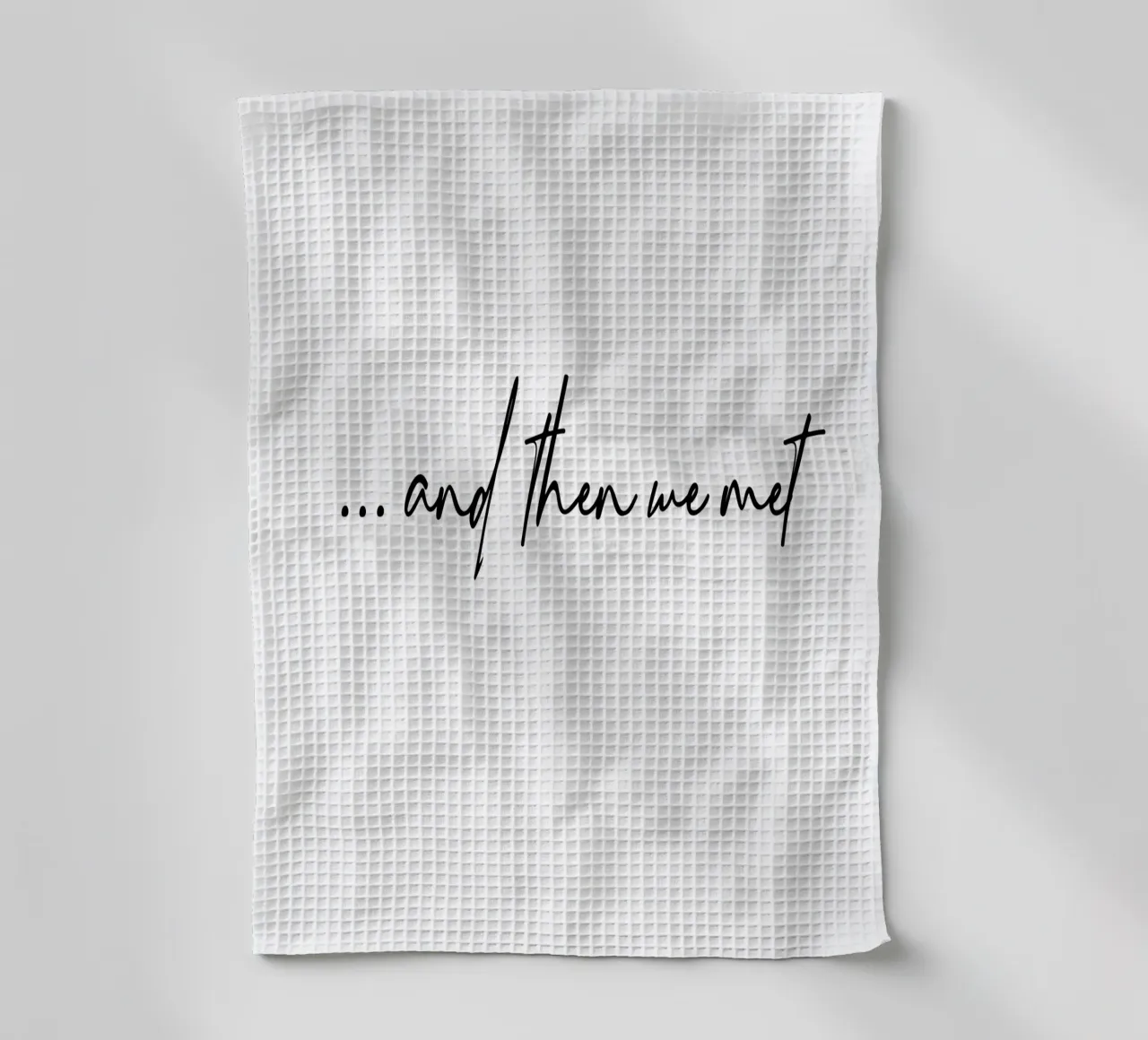 ... Und dann trafen wir uns Hochzeit Custom Print Geschirrtuch von Prints By Ayleen