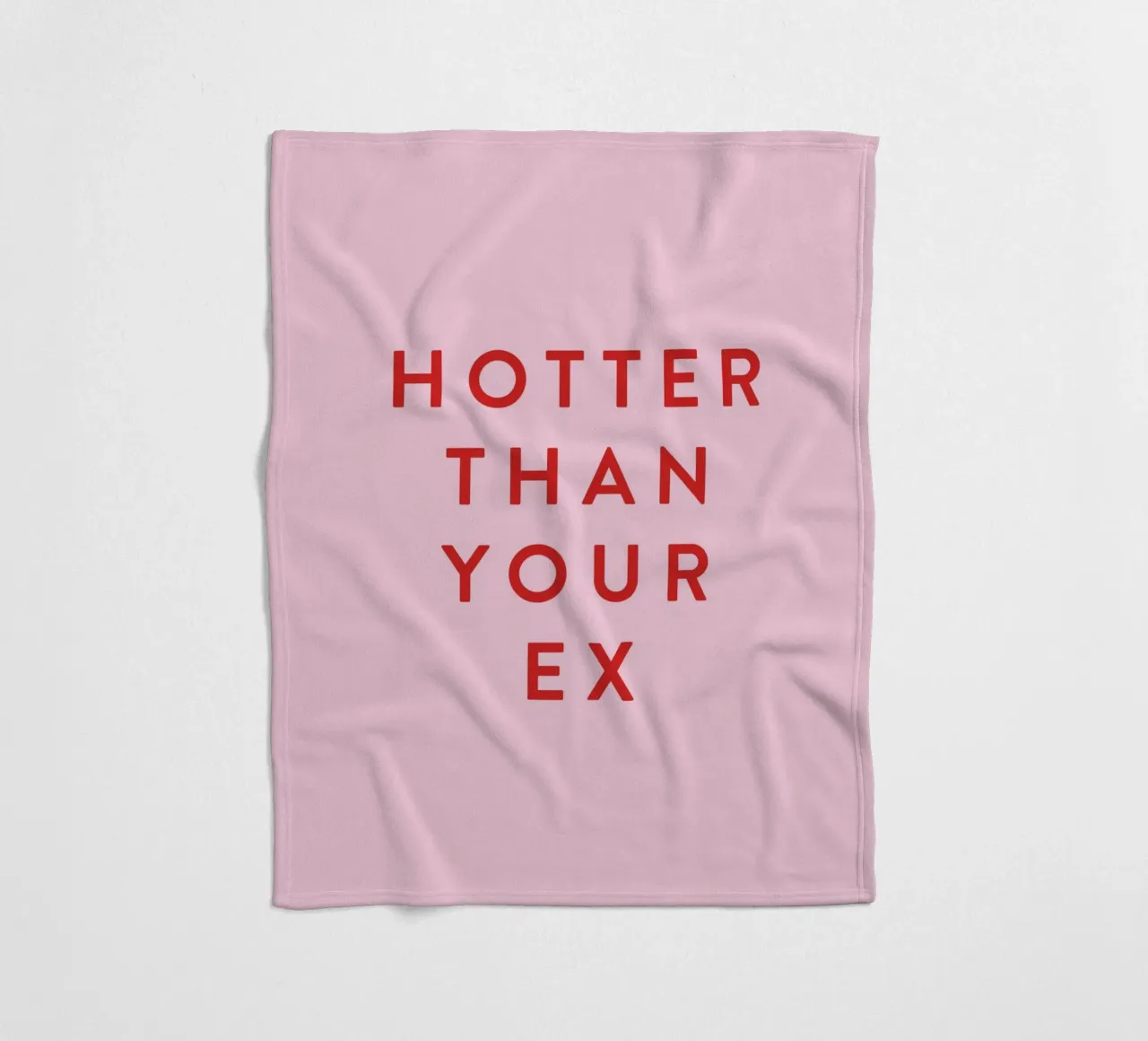 Hotter Than Your Ex fleece blanket by Ayleen