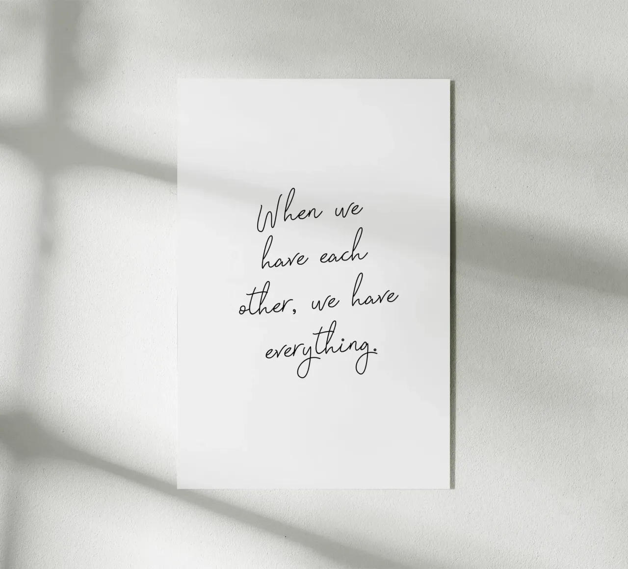 We Have Everything plexiglass da Ayleen