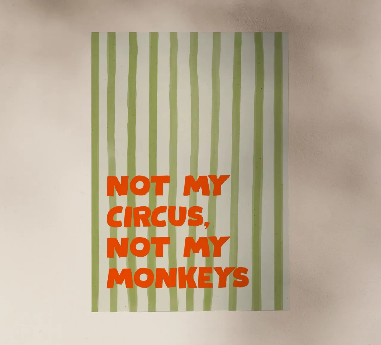 Not My Circus, Not My Monkeys pellicola backlit da Attaboy Dsgn