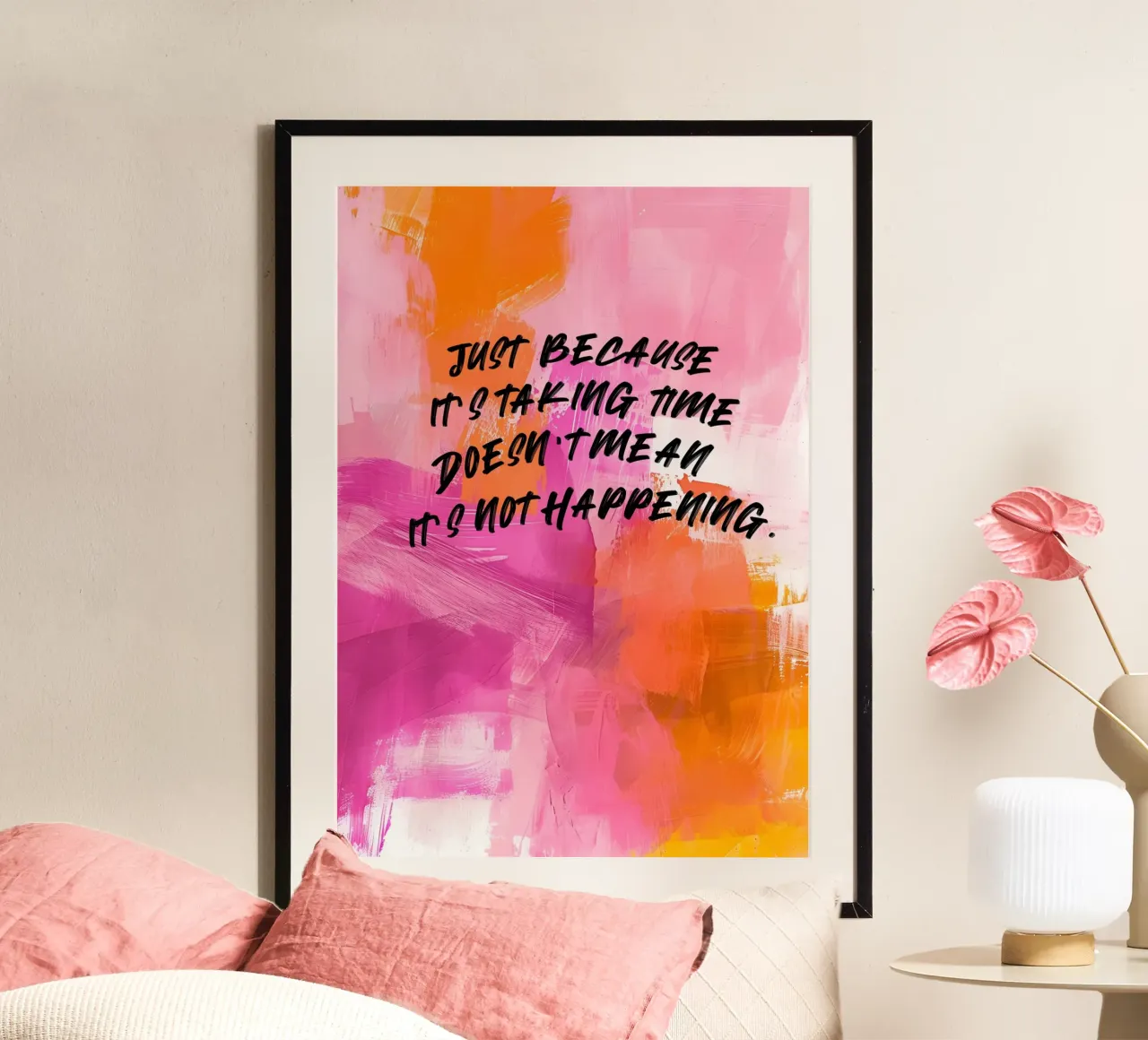 Inspirational Quote Art: "Just Because It's Taking Time" hahnemühle by homdeco