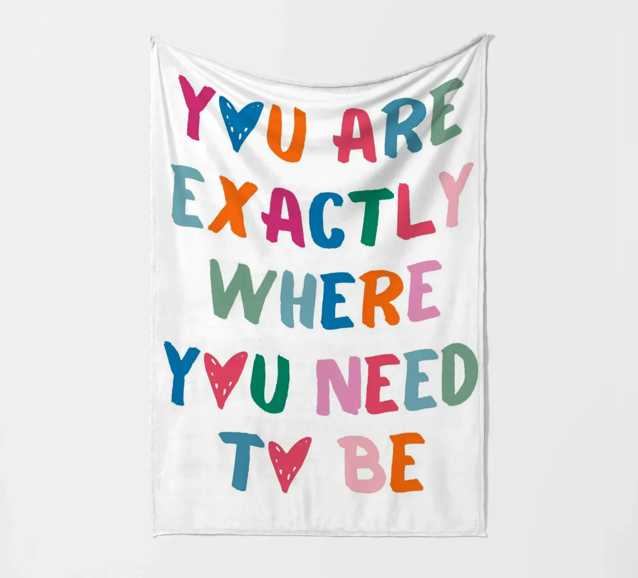 Arte positiva "Sei esattamente dove devi essere". coperta in pile da homdeco