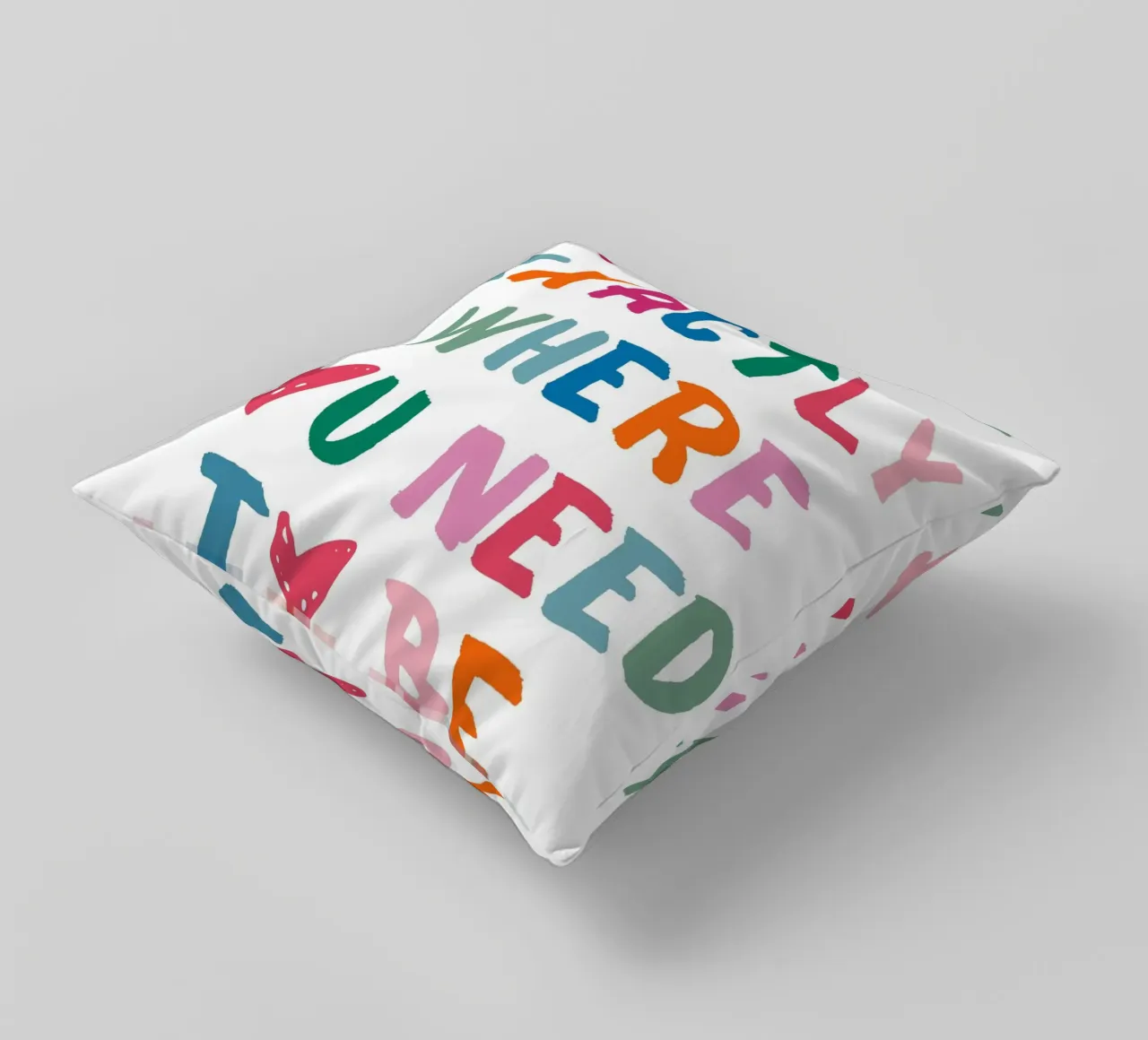 Arte positiva "Sei esattamente dove devi essere". cuscino da homdeco