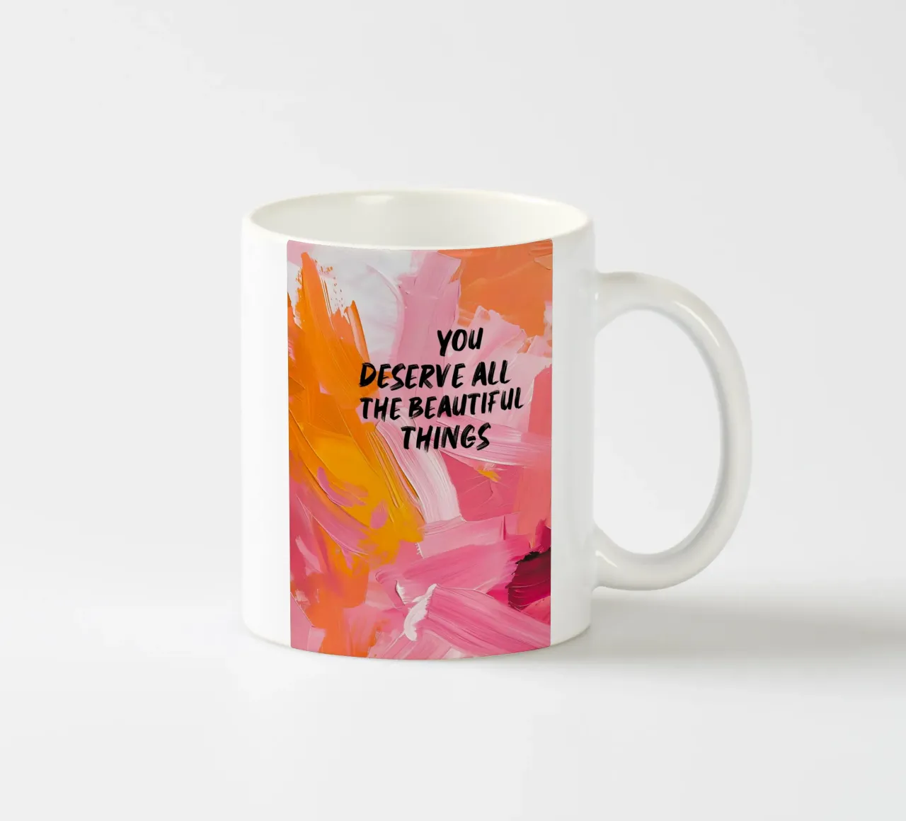 "Je verdient alle mooie dingen Abstracte kunstdruk keramische mok van homdeco