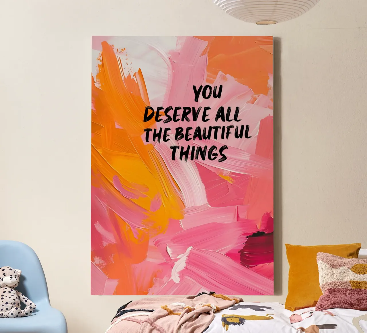"Je verdient alle mooie dingen Abstracte kunstdruk canvas van homdeco