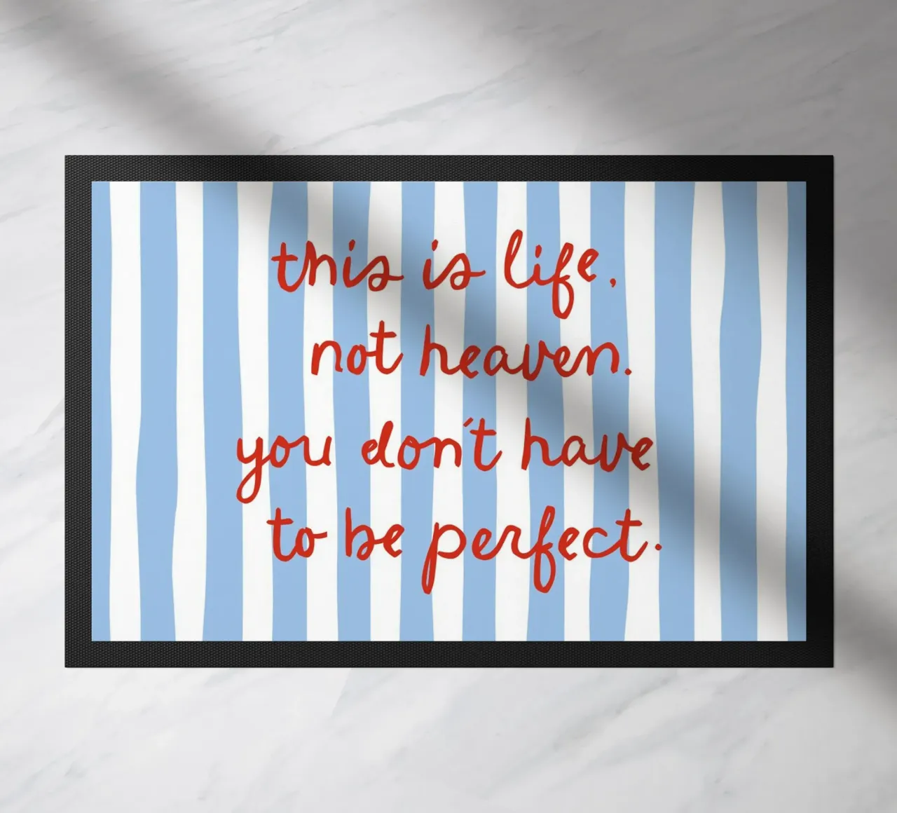 Non dovete essere perfetti zerbino da moDeern