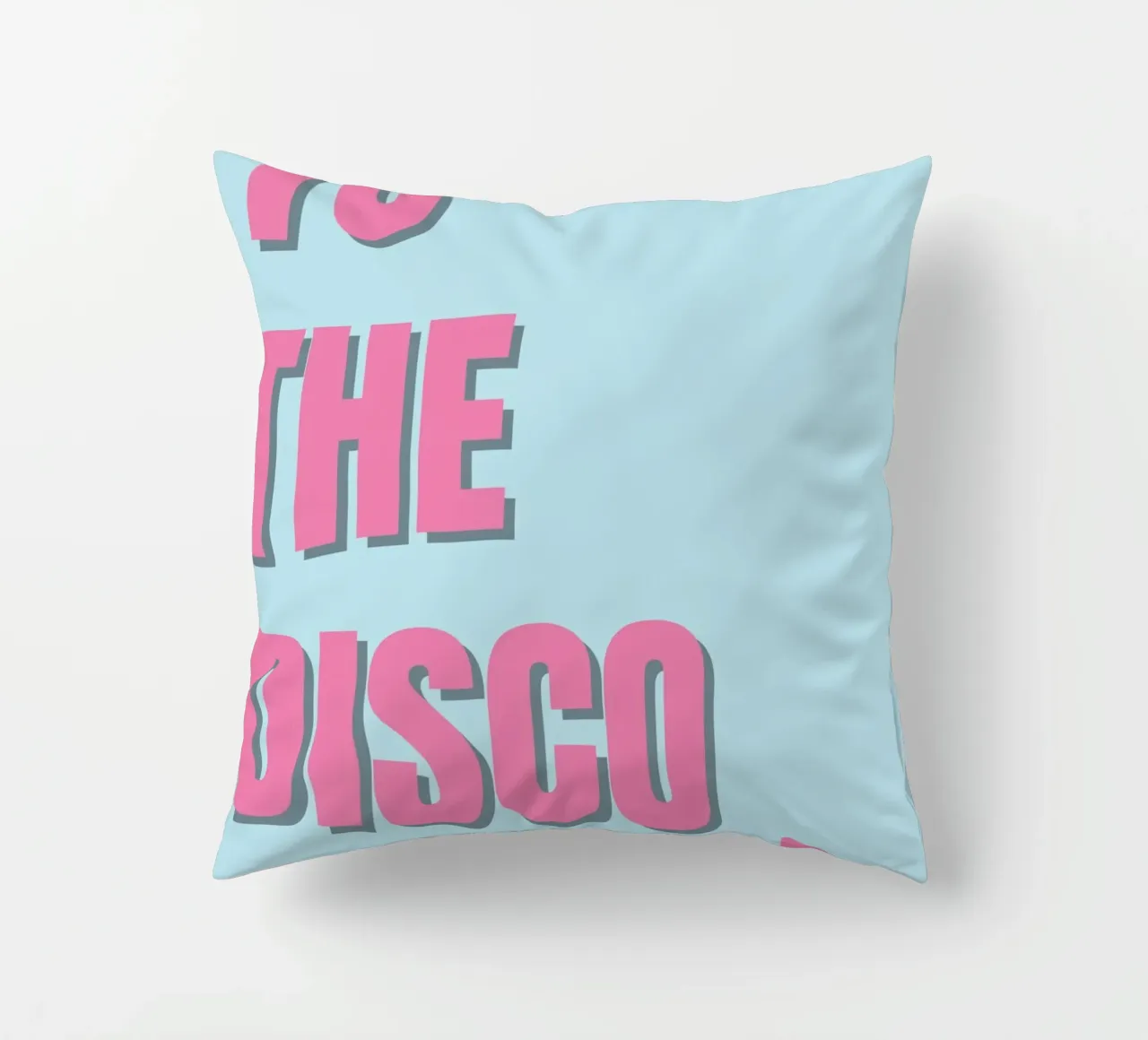 "To The Disco" Pink Retro Typography Art Print decorative cushion by homdeco