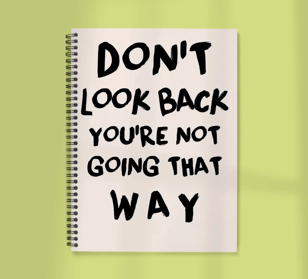 "Don't Look Back" Motivational Quote Art Print spiral notebook by homdeco
