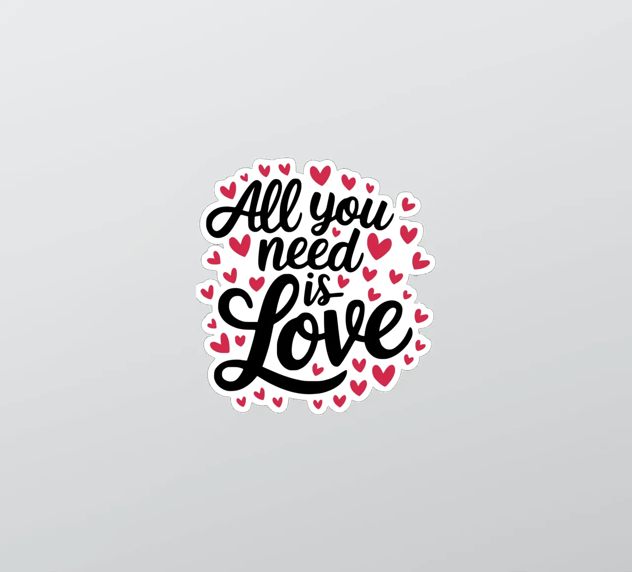 All you need is love sticker by RB-Quotes