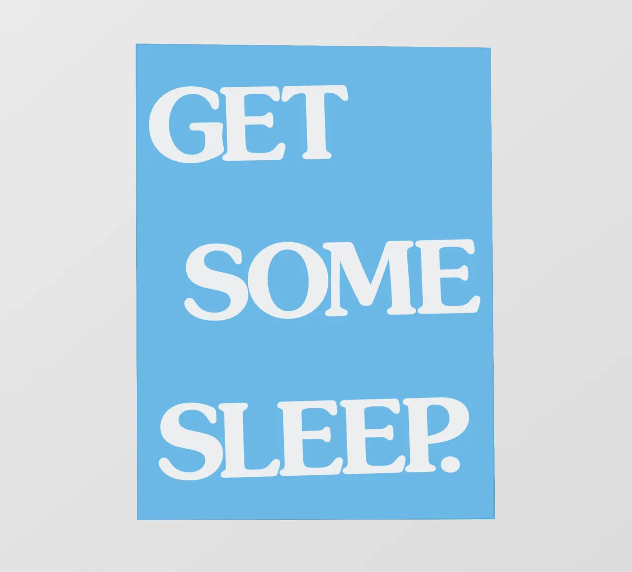 Get Some Sleep - Arte murale tipografica retrò e new wave in grassetto pellicola backlit da THE MOTIVATED TYPE