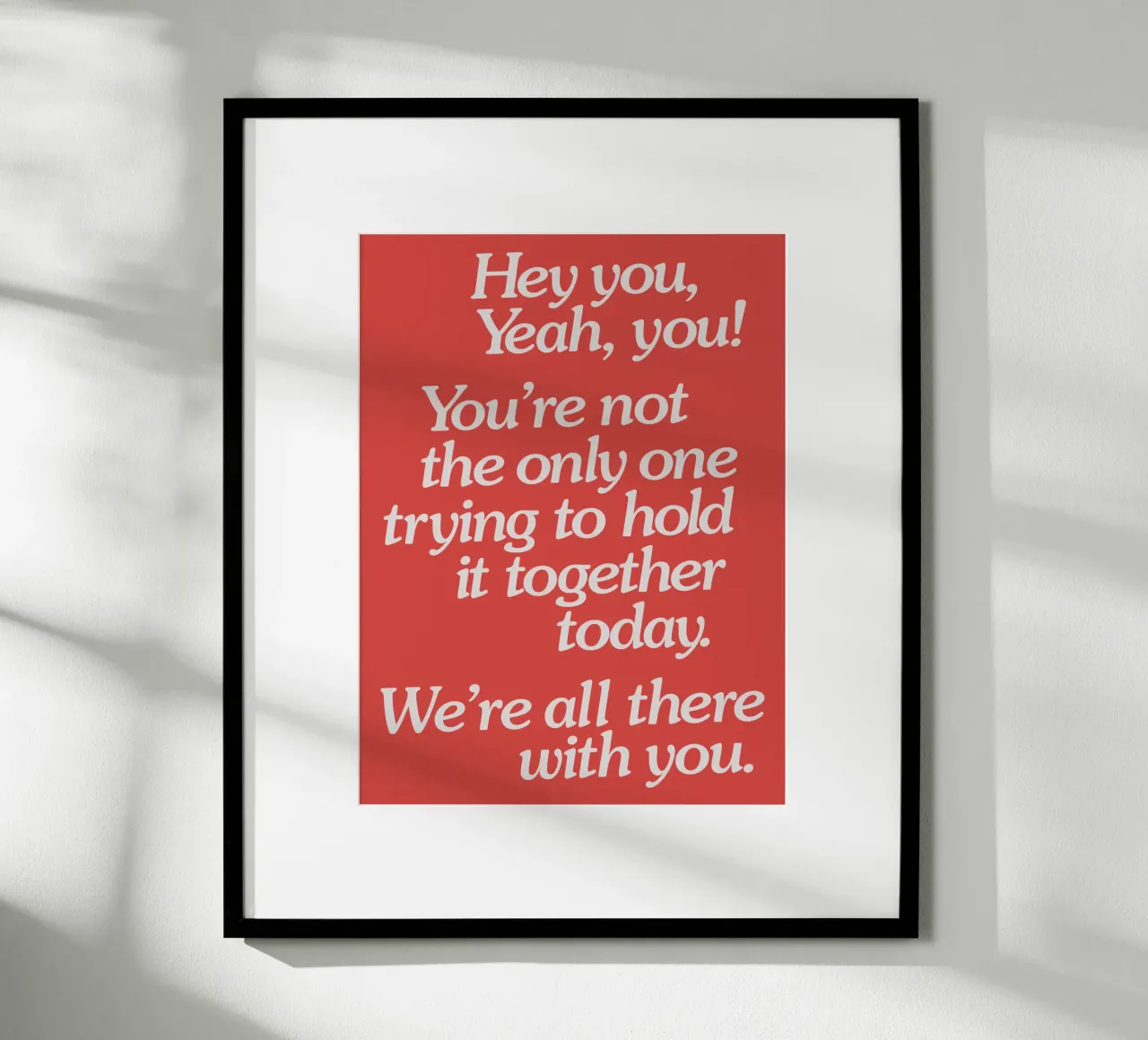 Hold it Together Today Emotional Supportive Message hahnemühle by THE MOTIVATED TYPE