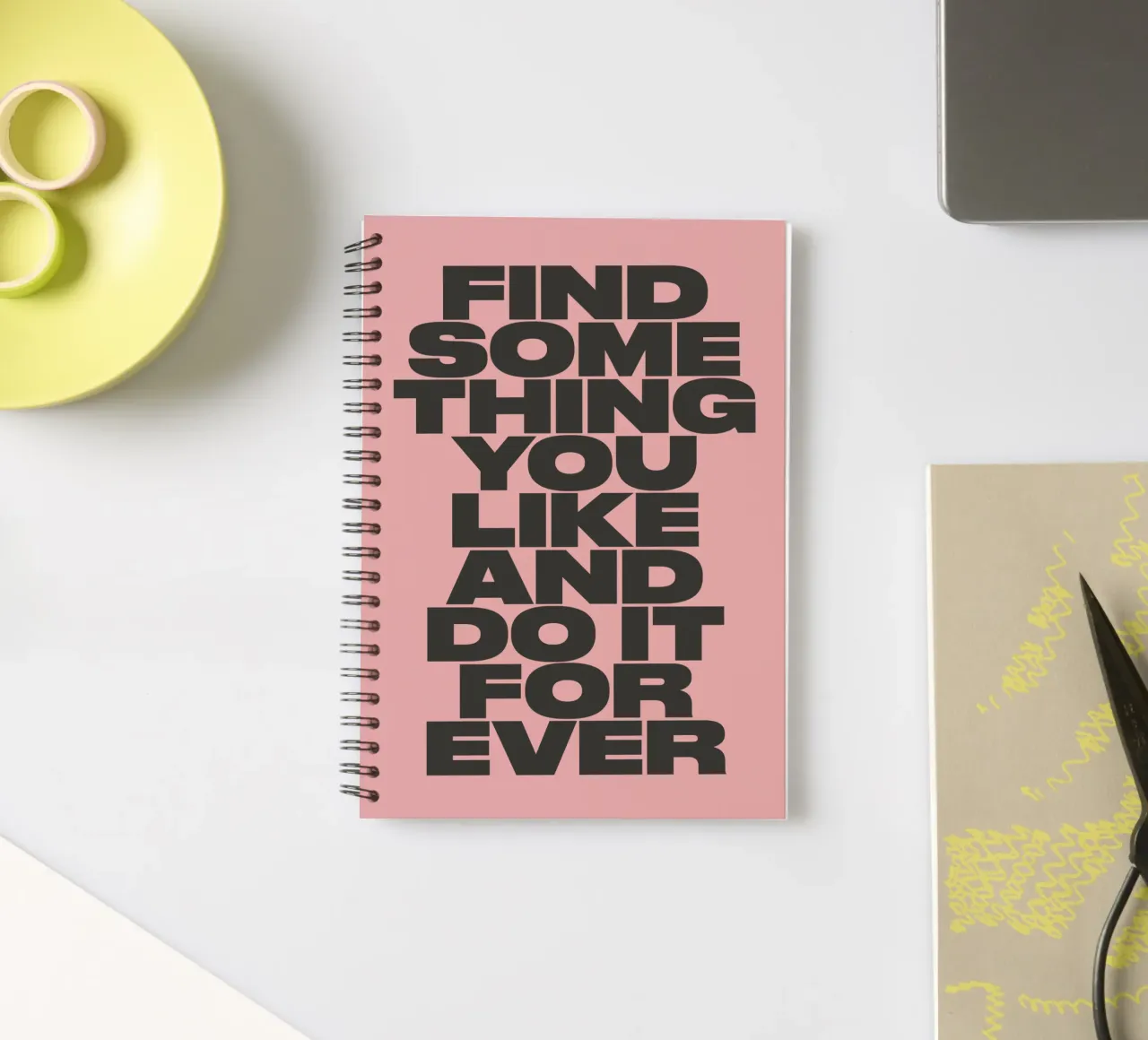 Find Something You Like and Do It Forever Typography Print spiral notebook by THE MOTIVATED TYPE