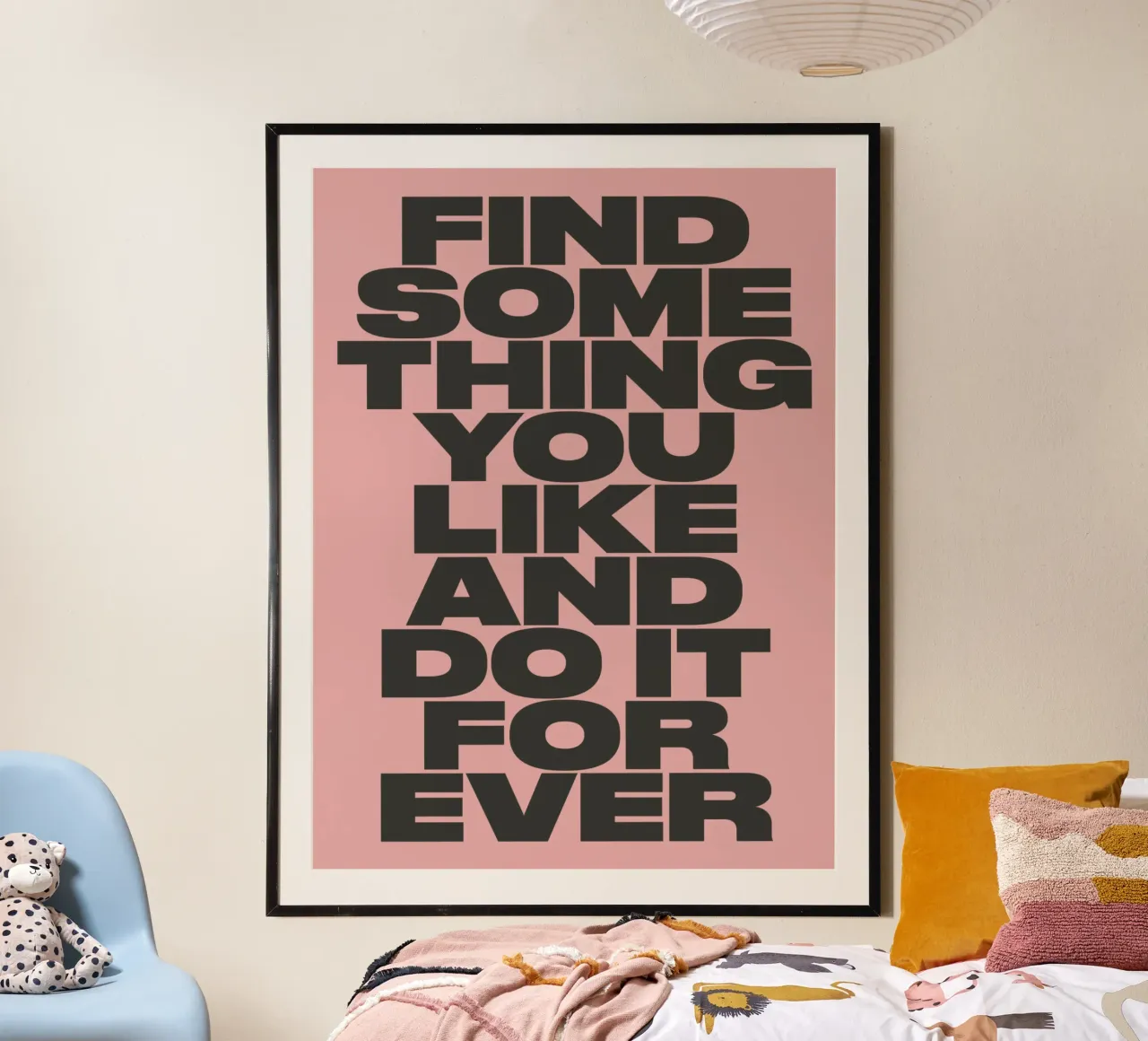 Find Something You Like and Do It Forever Typography Print hahnemühle by THE MOTIVATED TYPE