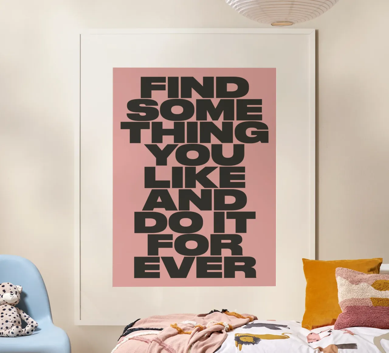 Find Something You Like and Do It Forever Typography Print hahnemühle by THE MOTIVATED TYPE