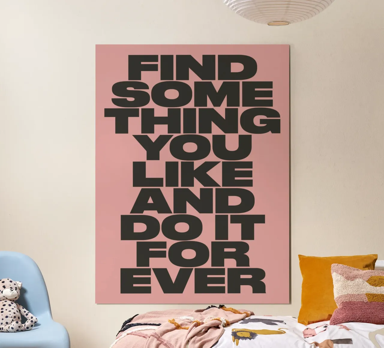 Find Something You Like and Do It Forever Typography Print hahnemühle by THE MOTIVATED TYPE
