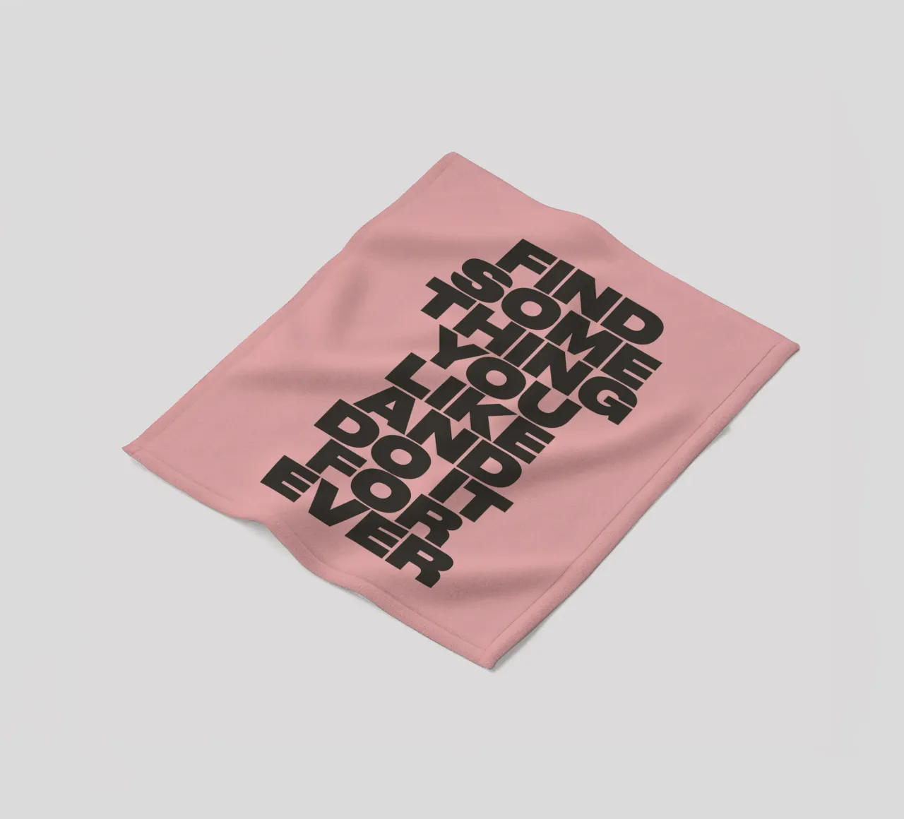 Find Something You Like and Do It Forever Typography Print fleece blanket by THE MOTIVATED TYPE