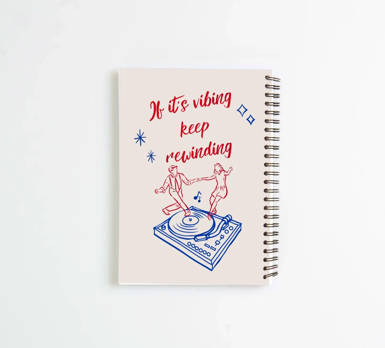 If it’s vibing, keep rewinding spiral notebook by Taika Tori Art