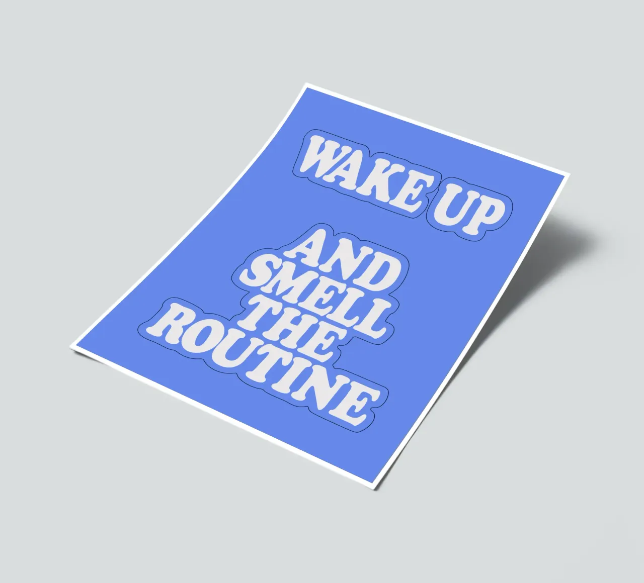 Wake Up and Smell the Routine (réveillez-vous et sentez la routine) Witty Morning Typography Print (Typographie matinale pleine d'esprit) planche autocollant de THE MOTIVATED TYPE