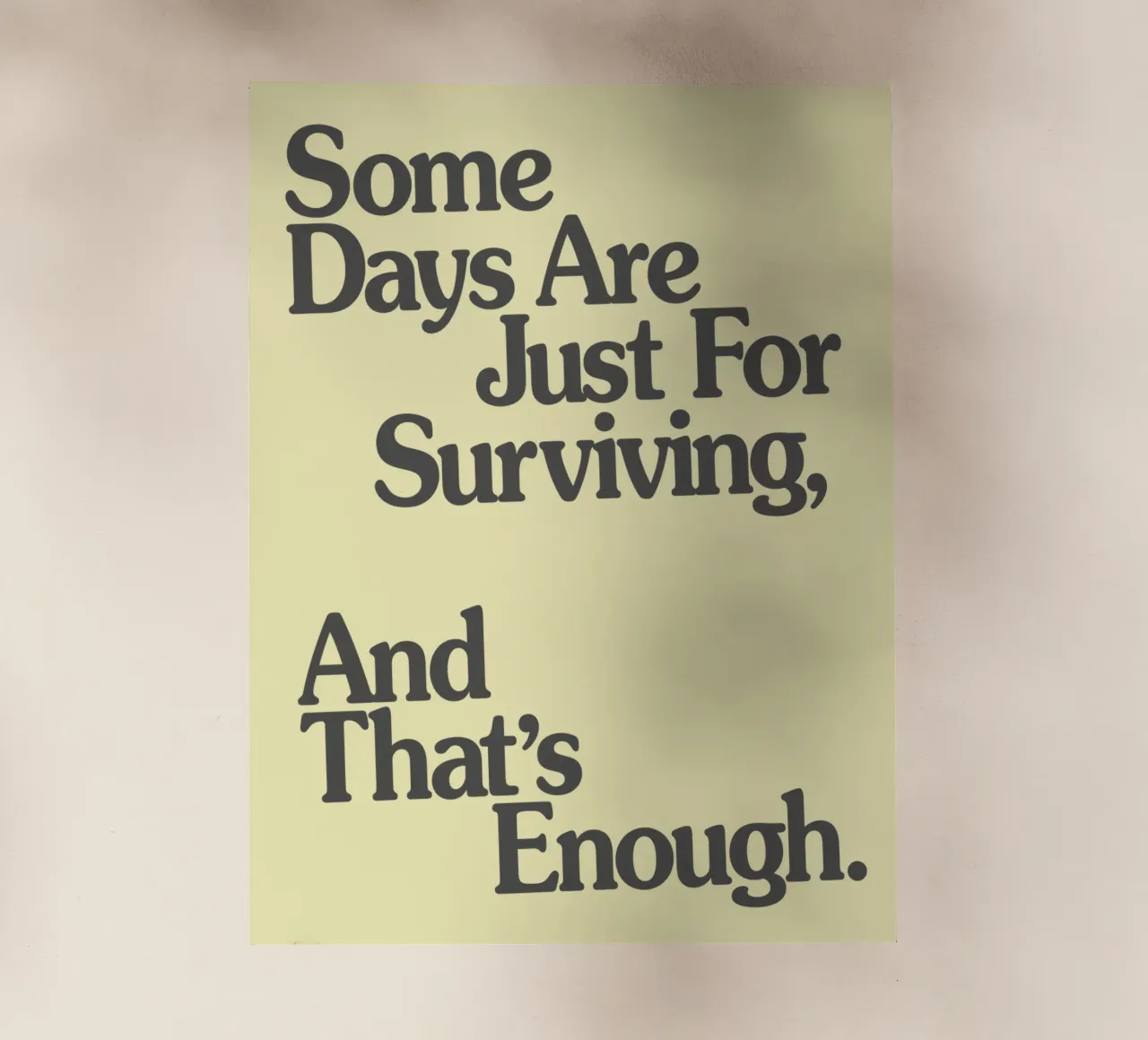 Alcuni giorni servono solo per sopravvivere, e questo è sufficiente. pellicola backlit da THE MOTIVATED TYPE