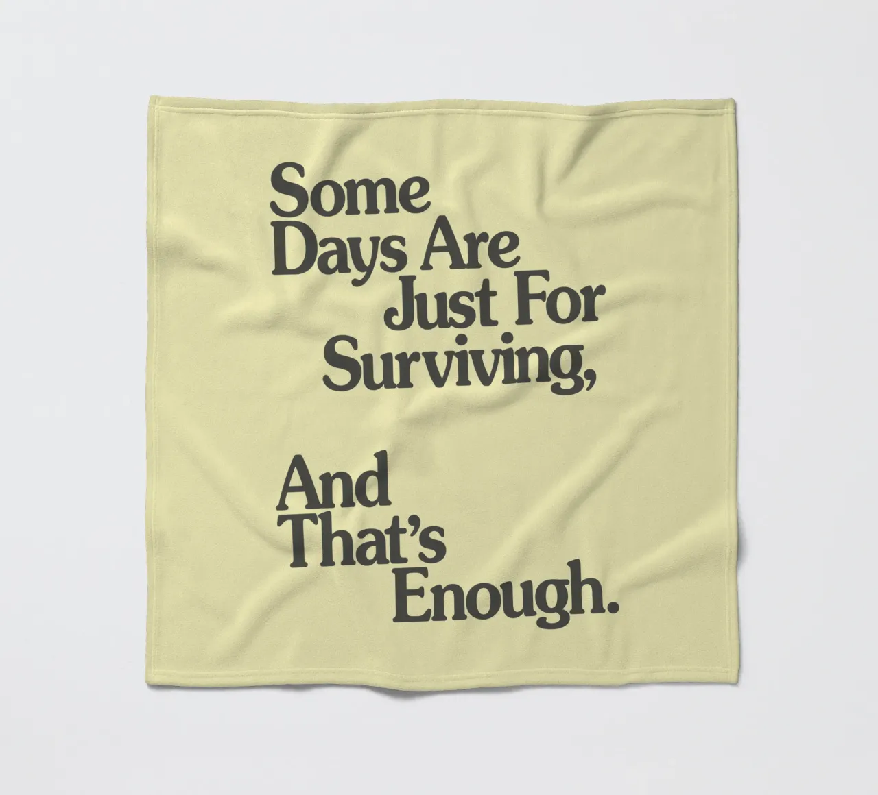 Alcuni giorni servono solo per sopravvivere, e questo è sufficiente. coperta in pile da THE MOTIVATED TYPE