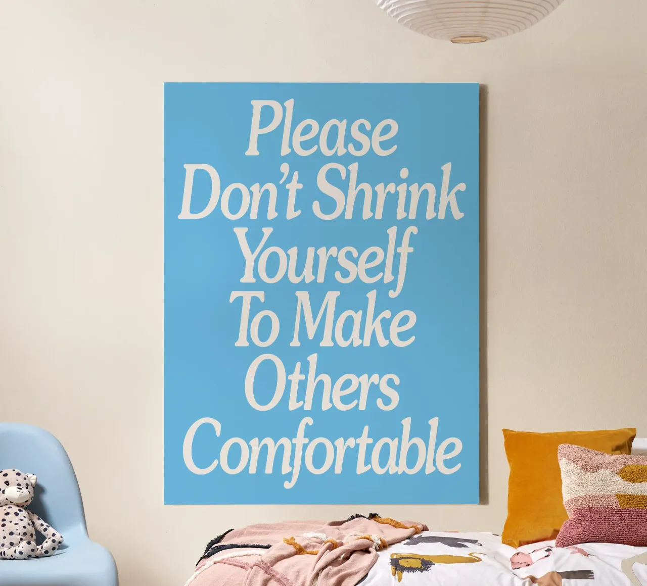 Please Don't Shrink Yourself to Make Others Comfortable canvas by THE MOTIVATED TYPE