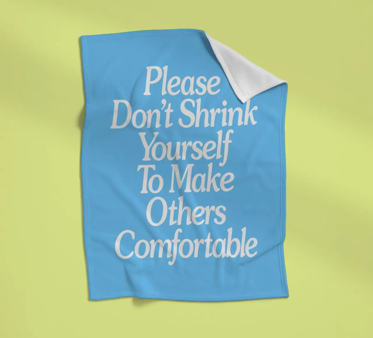 Please Don't Shrink Yourself to Make Others Comfortable fleece blanket by THE MOTIVATED TYPE