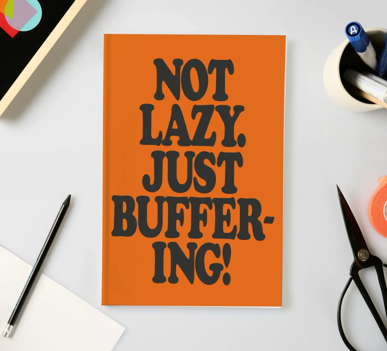 Not Lazy Just Buffering Funny ADHD Friendly Print notebook by THE MOTIVATED TYPE