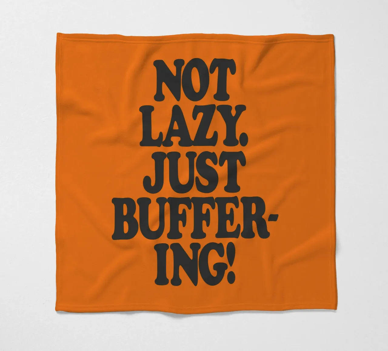 Not Lazy Just Buffering Funny ADHD Friendly Print fleece blanket by THE MOTIVATED TYPE