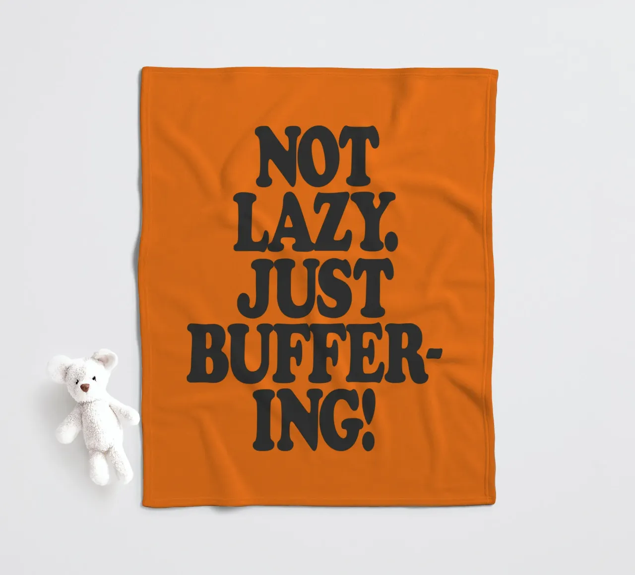 Not Lazy Just Buffering Funny ADHD Friendly Print fleece blanket by THE MOTIVATED TYPE