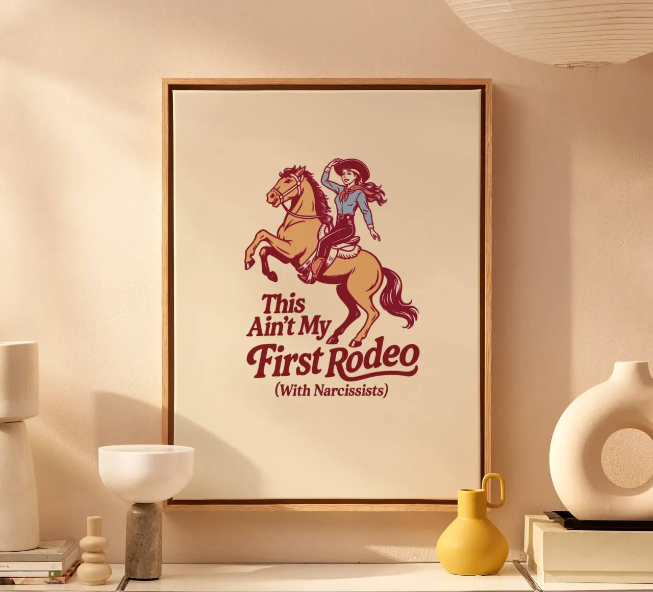 This ain’t my first Rodeo with Narcissists canvas by Taika Tori Art