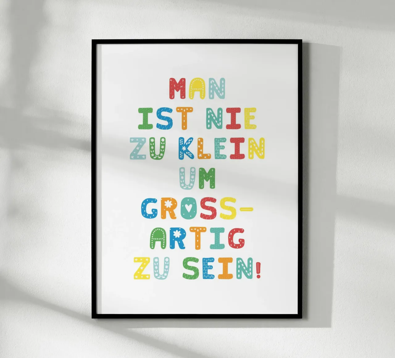 Man ist nie zu klein um großartig zu sein poster con telaio in plastica da Ohkimiko