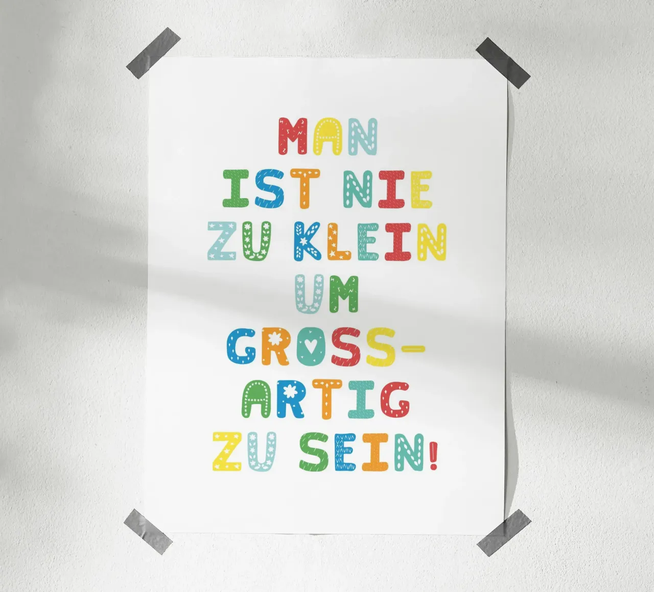 Man ist nie zu klein um großartig zu sein poster con telaio in plastica da Ohkimiko