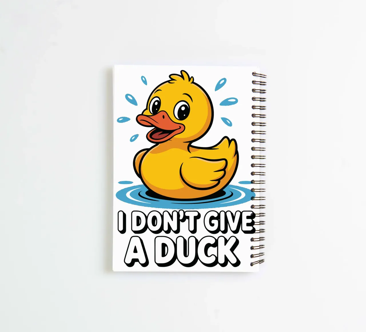 I DON'T GIVE A DUCK spiral notebook by edsonramosart