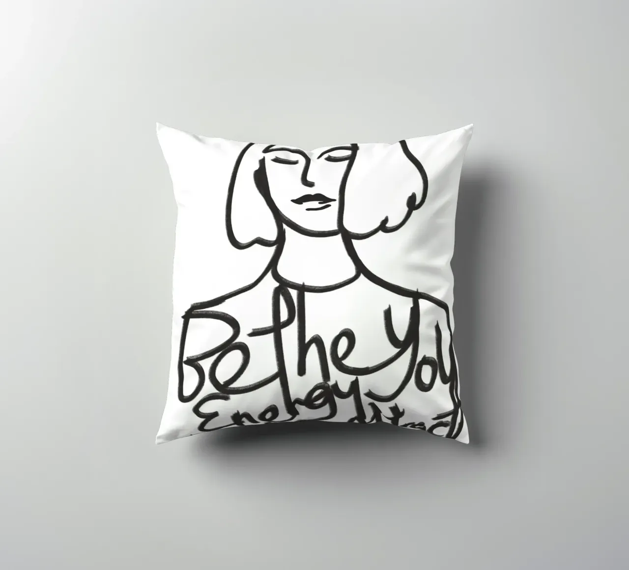 Be the energy you want to attract decorative cushion by Little Dean