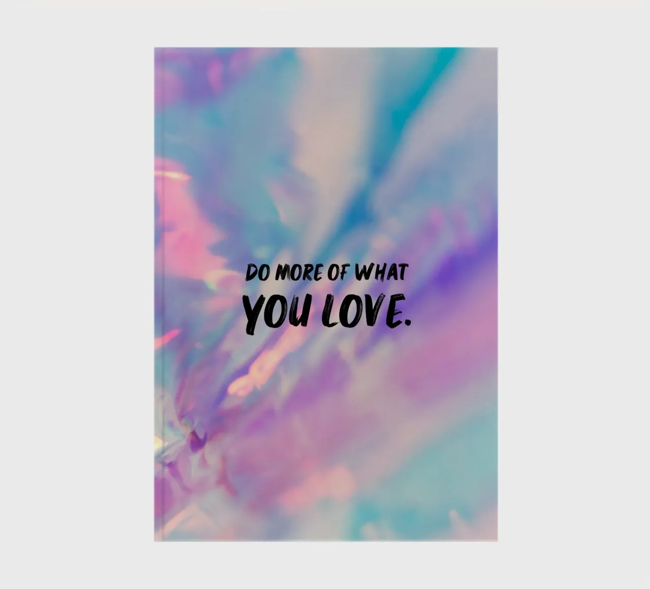 "Do More Of What You Love" Holographic Gradient Print notebook by homdeco