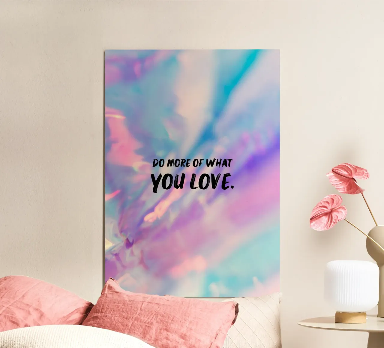 "Do More Of What You Love" Holographic Gradient Print alu-dibond by homdeco