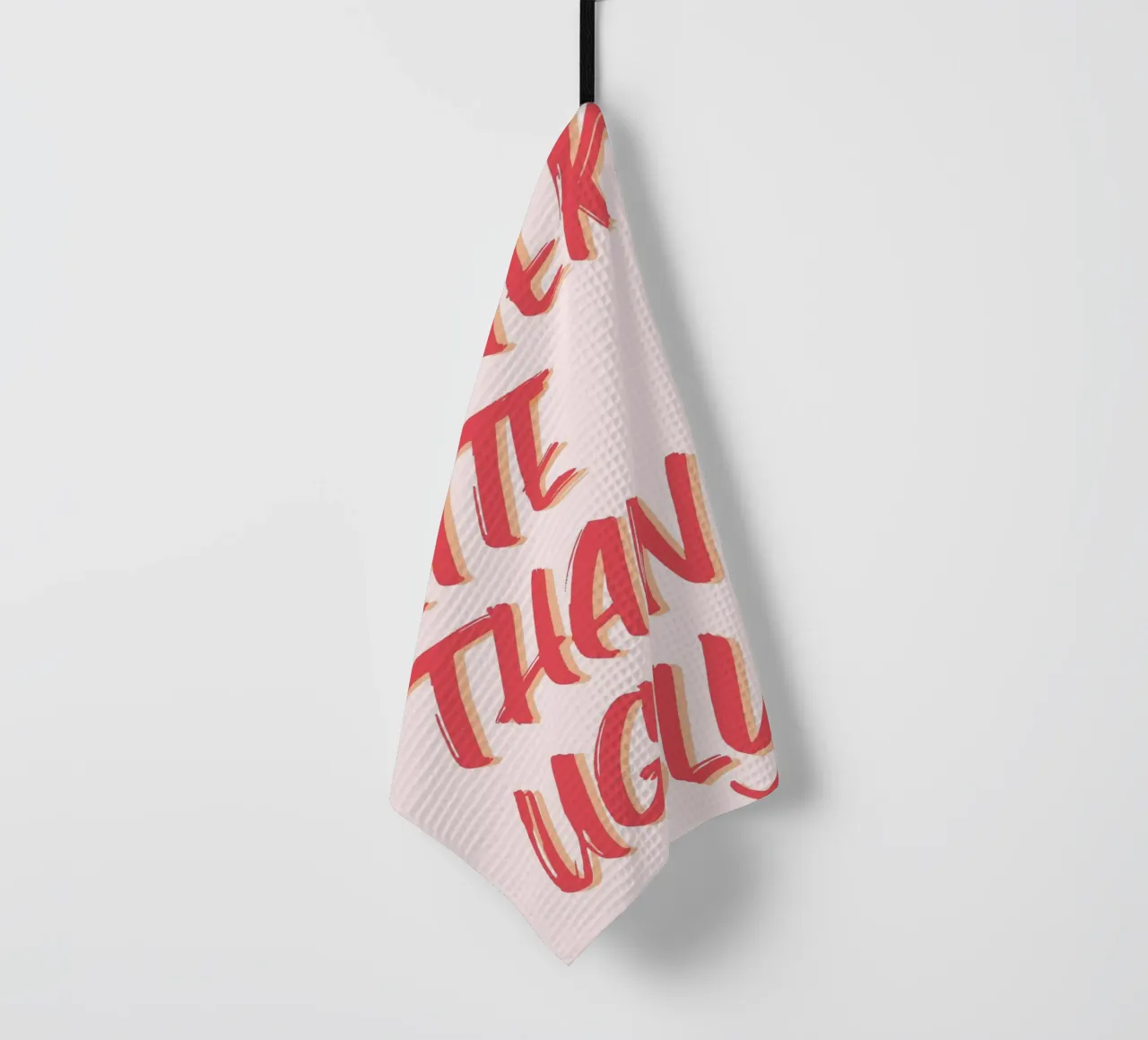 "Better Late Than Ugly" Humorous Quote Print tea towel by homdeco