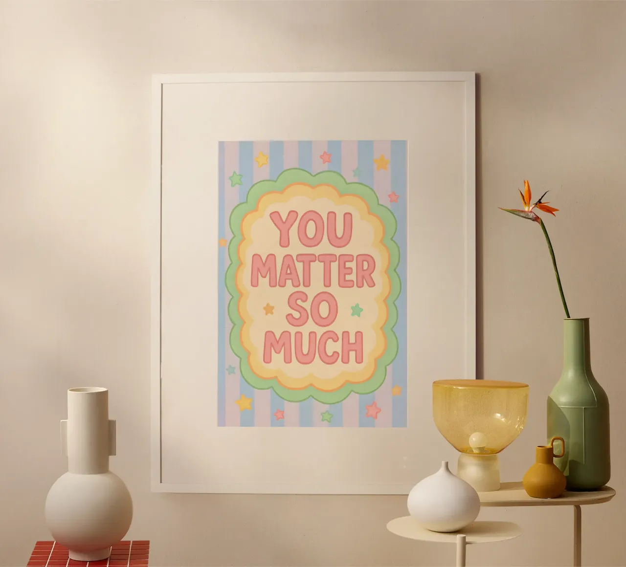 You Matter So Much poster con telaio in plastica da Wall of Whispers