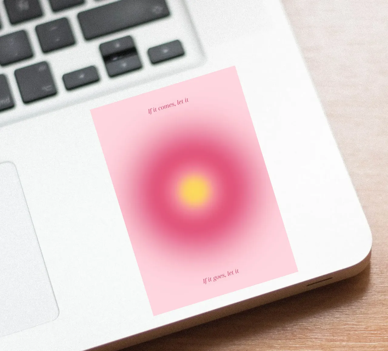 "If It Comes, Let It" Aura Gradient Art Print sticker by homdeco