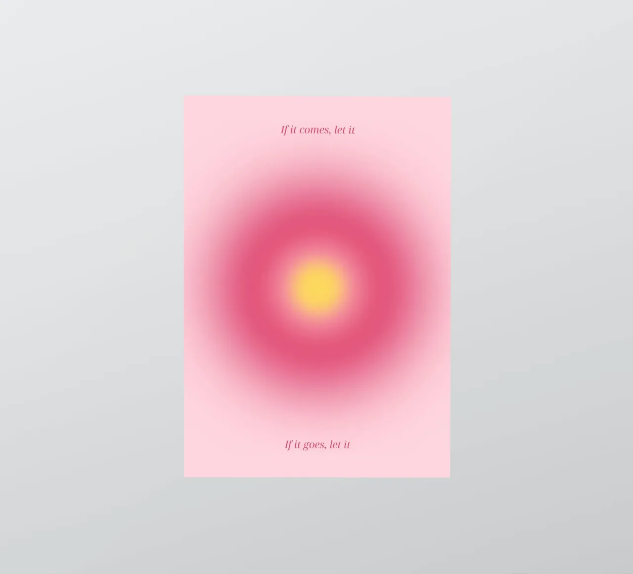 "If It Comes, Let It" Aura Gradient Art Print sticker by homdeco