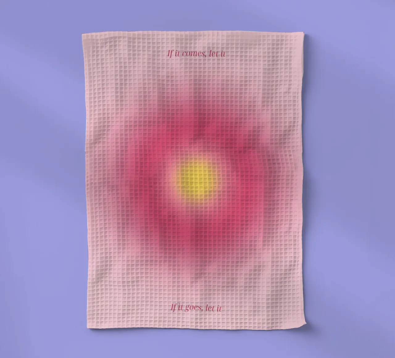 "If It Comes, Let It" Aura Gradient Art Print tea towel by homdeco