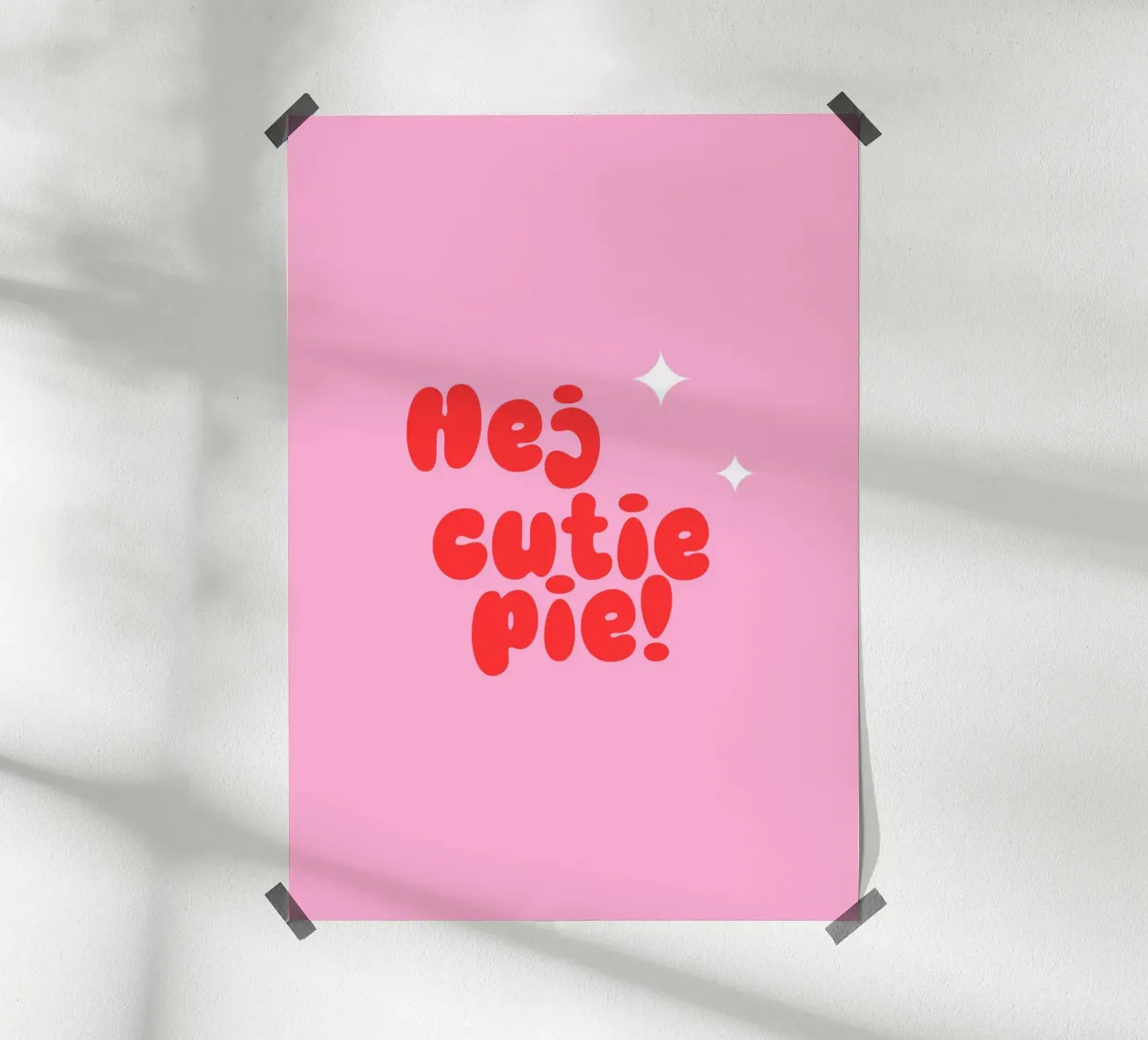 Hej Cutie Pie! poster da janamossmann